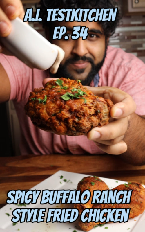 Ep. 34 | Buffalo Ranch Style Fried Chicken