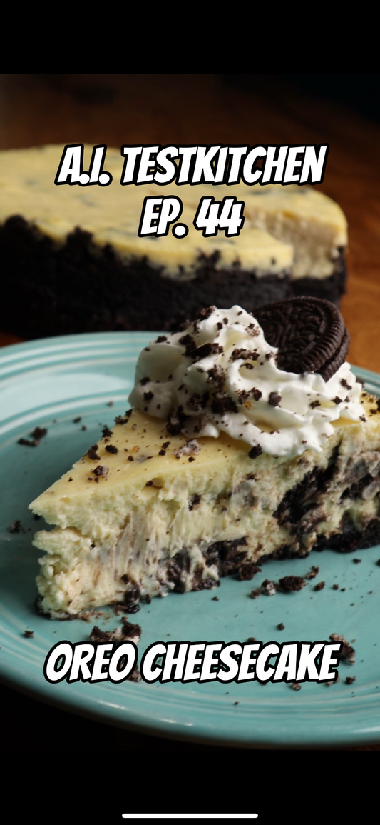 Ep. 44 | AI-Powered Oreo Cheesecake: The Perfect Dessert Hack!